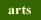 The Arts